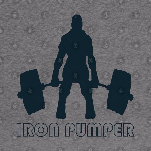 IRON PUMPER by Tees4Chill